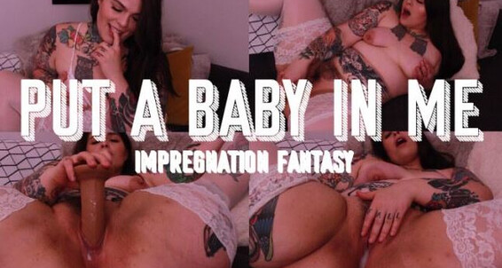 Dildo Fucking, Impregnation Fantasy, Cream Pie sugarbootycb put a baby in me impregnation fantasy