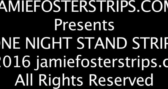 Msjamiefoster One Night Stand Strips