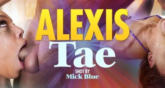 Cumshot, Lingerie Alexis Tae - Alexis Tae Is Back For More